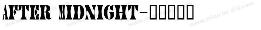After Midnight字体转换